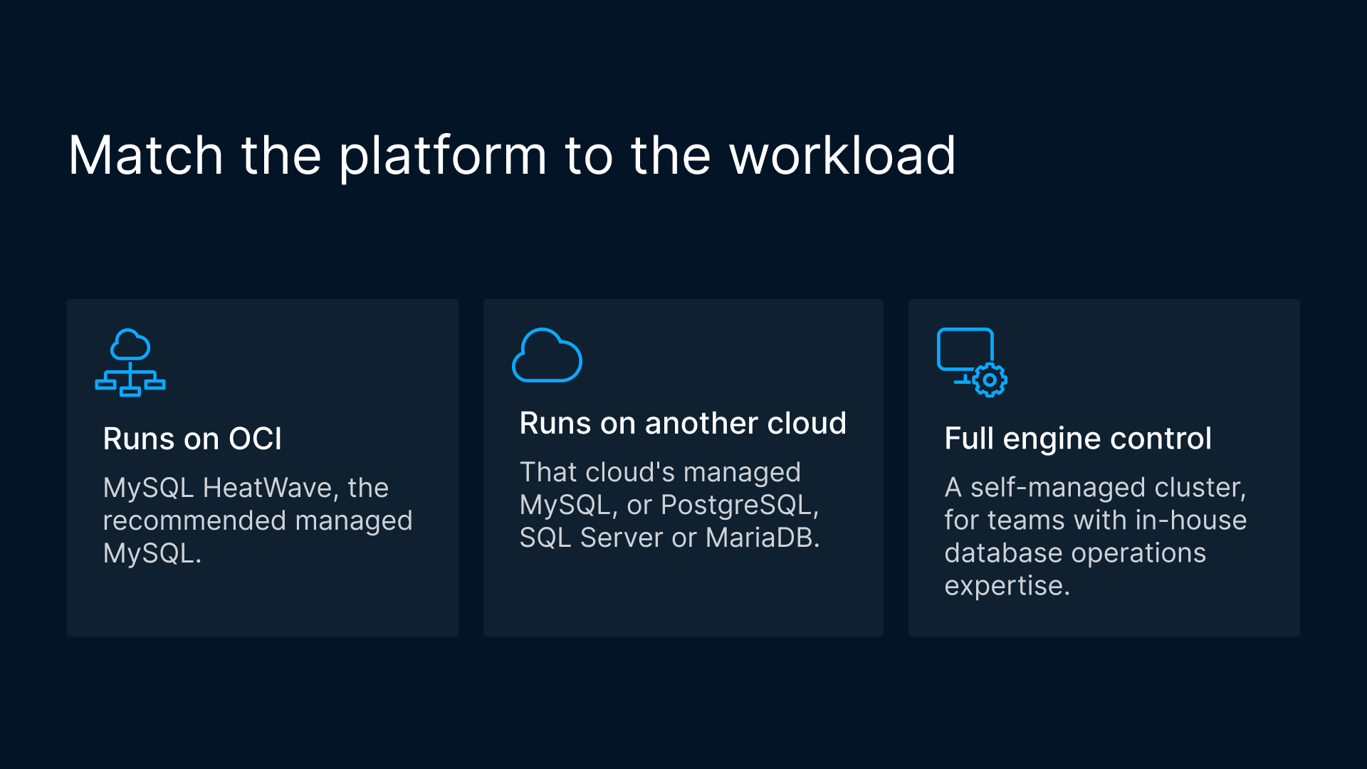 Choosing a Thinfinity Workspace database: MySQL HeatWave on OCI, another cloud's managed database, or a self-managed MySQL cluster